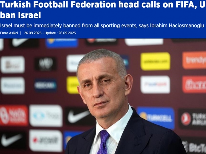 土耳其足協(xié)要求全面禁賽以色列，已致信FIFA、UEFA及全球各足協(xié)